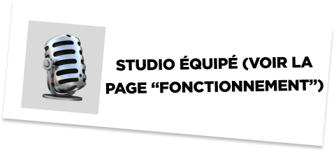 Studio équipé (voir la page "Service"
